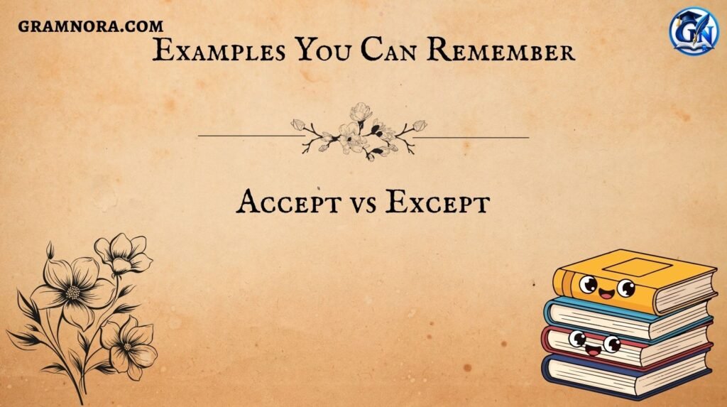 Accept vs Except