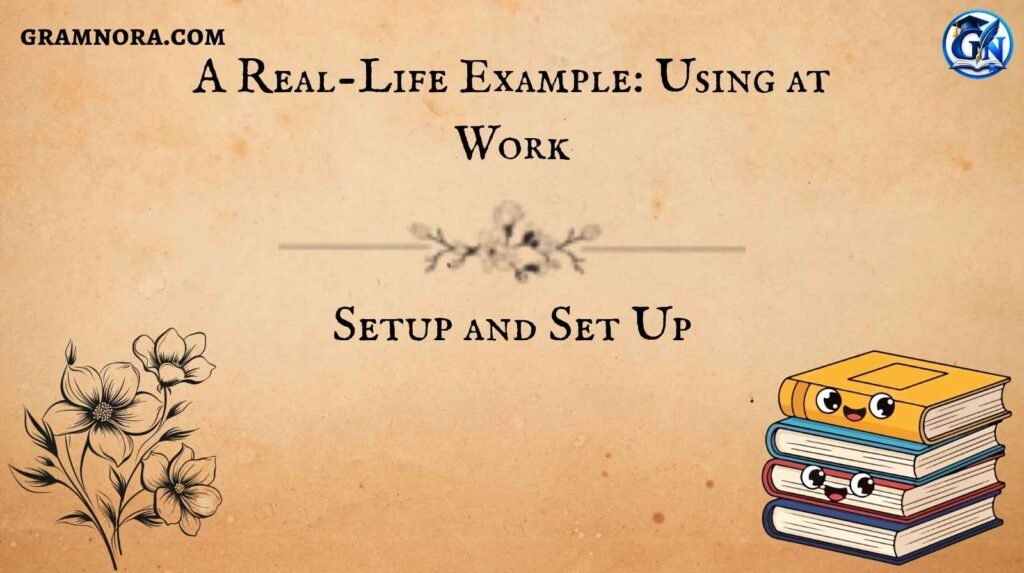 Setup and Set Up